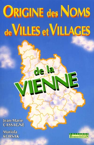 Origine des noms de villes et villages de la Vienne