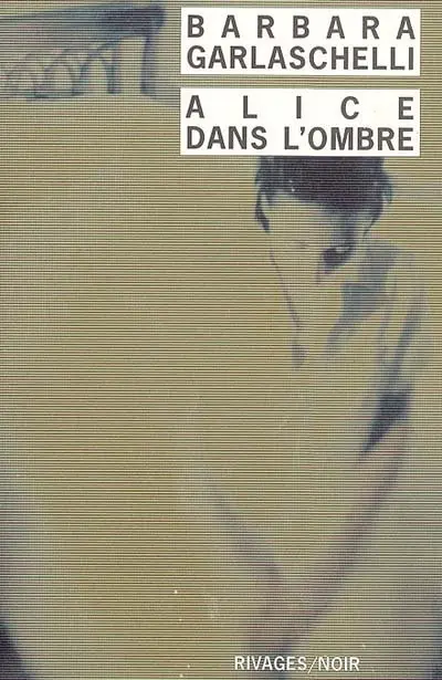 Alice dans l'ombre