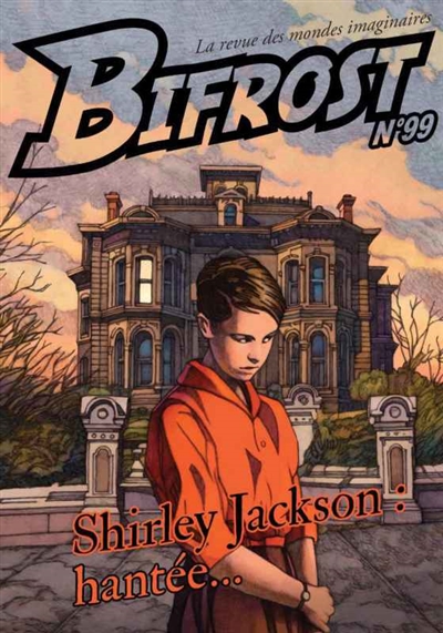 Bifrost, n° 99. Shirley Jackson : hantée...