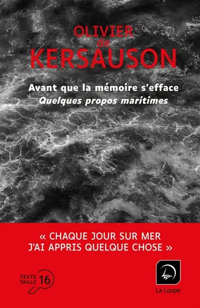 Avant que la mémoire s'efface : quelques propos maritimes...