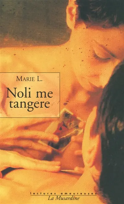 Noli me tangere (ne me touche pas)
