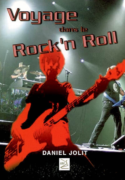 Voyage dans le rock'n roll
