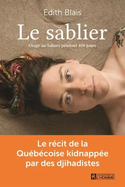 Le sablier : otage au Sahara pendant 450 jours