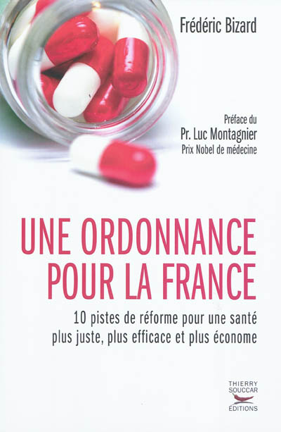 Une ordonnance pour la France : 10 pistes de réforme pour une santé plus juste, plus efficace et plus économe