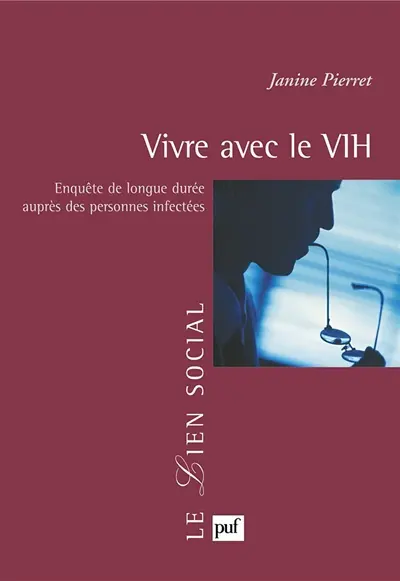 Vivre avec le VIH : enquête de longue durée auprès de personnes infectées
