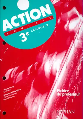 Action, 3e LV2 : fichier du professeur