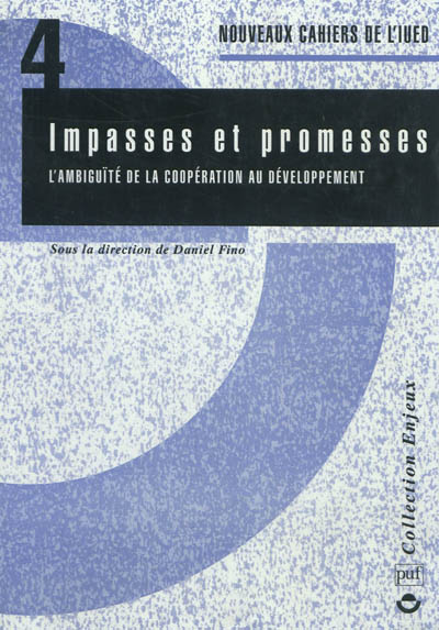 Impasses et promesses : l'ambiguïté de la coopération au développement