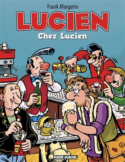 Lucien. Vol. 4. Chez Lucien