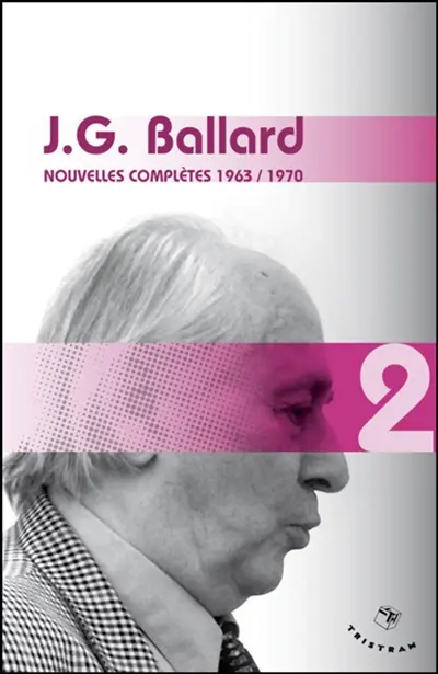 Nouvelles complètes. Vol. 2. 1963-1970