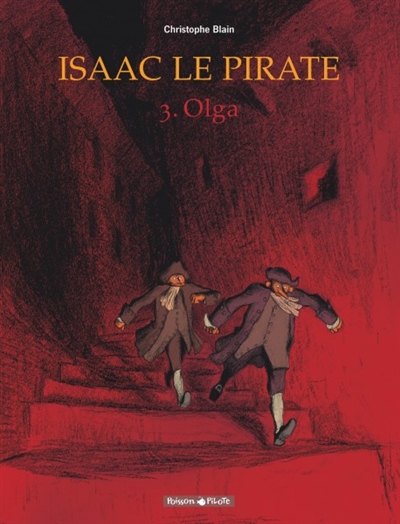 Isaac le pirate. Vol. 3. Olga