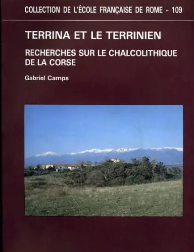 Terrina et le terrinien : recherches sur le chalcolithique de la Corse