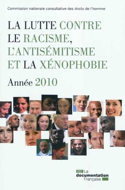 La lutte contre le racisme, l'antisémitisme et la xénophobie : année 2010