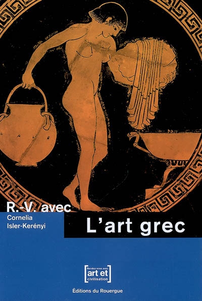 R.-V. avec l'art grec