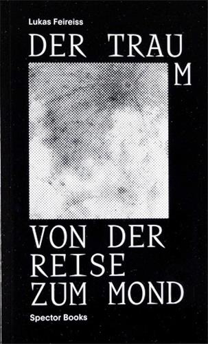 Der Traum von der Reise zum Mond