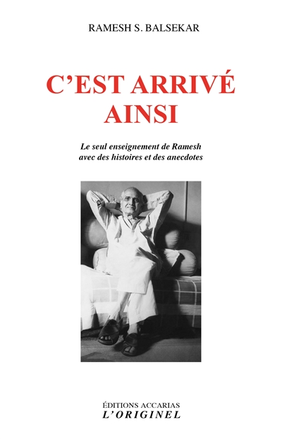 C'est arrivé ainsi : le...