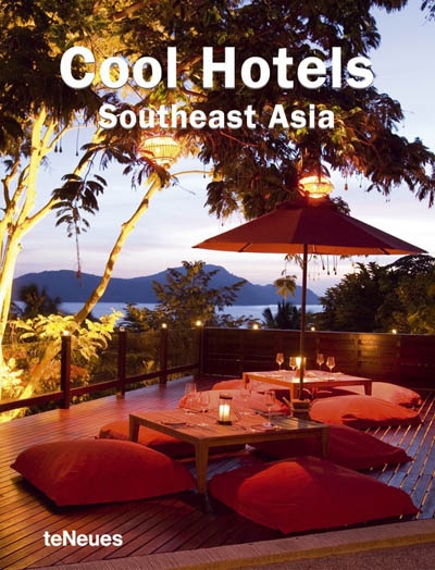 Cool hotels Southeast Asia