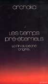Les Temps pré-éternels