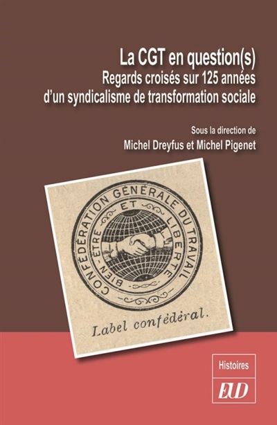 La CGT en question(s) :...