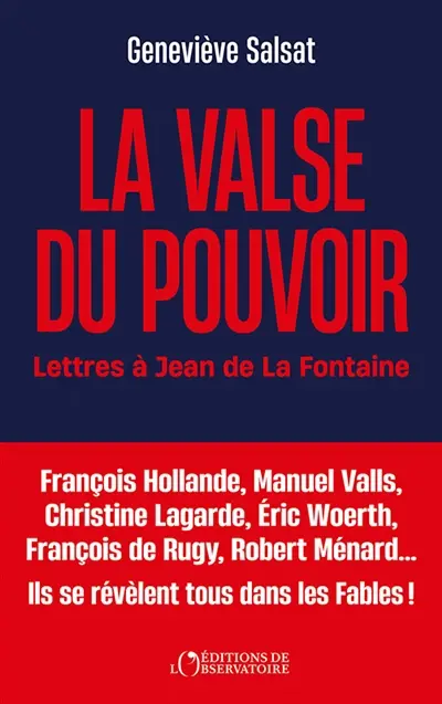 La valse du pouvoir : lettres à Jean de La Fontaine