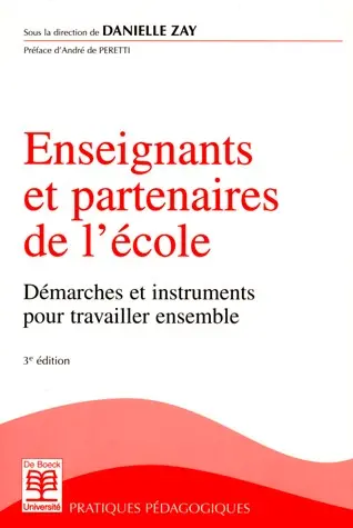 Enseignants et partenaires de l'école : démarches et instruments pour travailler ensemble