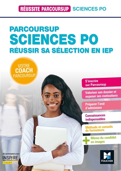 Parcoursup Sciences Po : réussir sa sélection en IEP : votre coach parcoursup