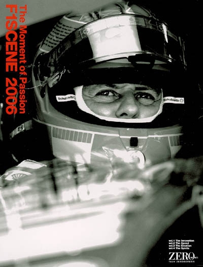 F1 Scene 2006 : The Moment of Passion