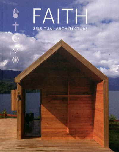 Faith : spiritual architecture