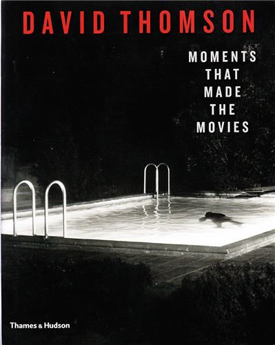 Moments that Made the Movies (Hardback)