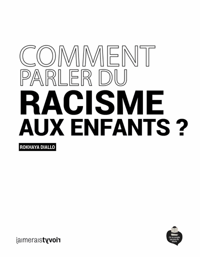 Comment parler du racisme aux enfants