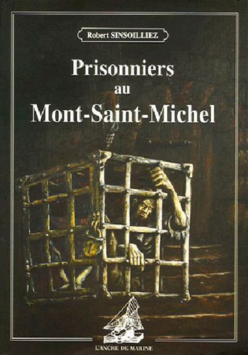 Prisonniers au Mont-Saint-Michel