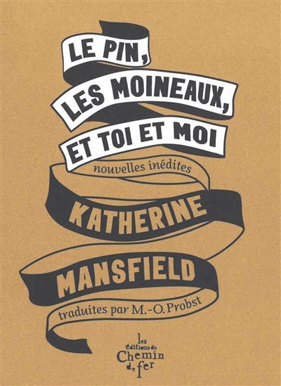 Le pin, les moineaux, et toi et moi : nouvelles inédites