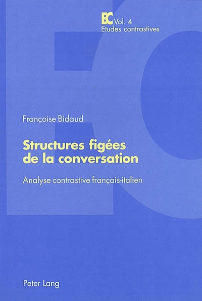Structures figées de la conversation : analyse contrastive français-italien