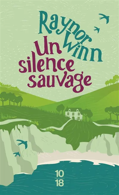 Un silence sauvage : récit