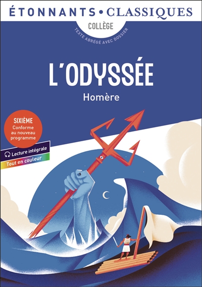 L'Odyssée : collège, texte intégral avec dossier : nouveaux programmes + cahier photos