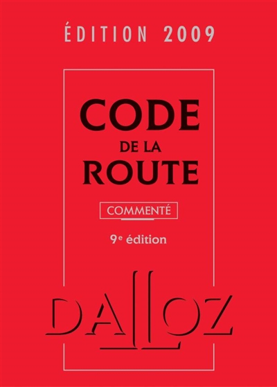 Code de la route : édition 2009