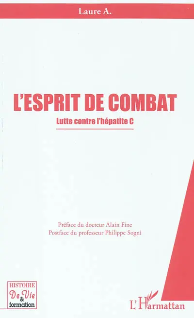 L'esprit de combat : lutte contre l'hépatite C