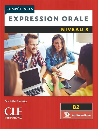 Expression orale : niveau 3, B2