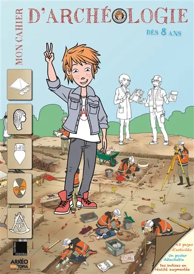 Mon cahier d'archéologie, dès 8 ans