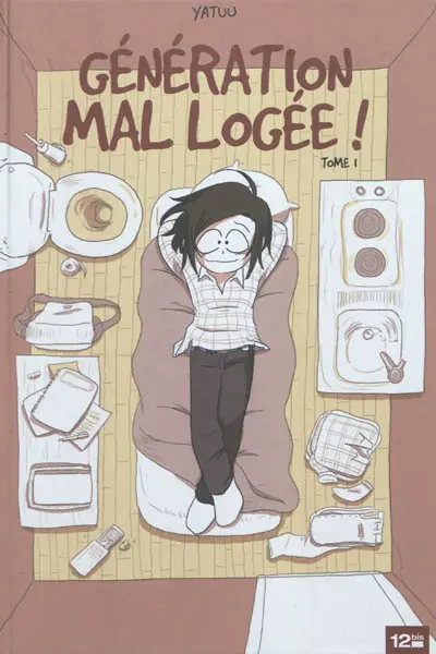 Génération mal logée !. Vol. 1