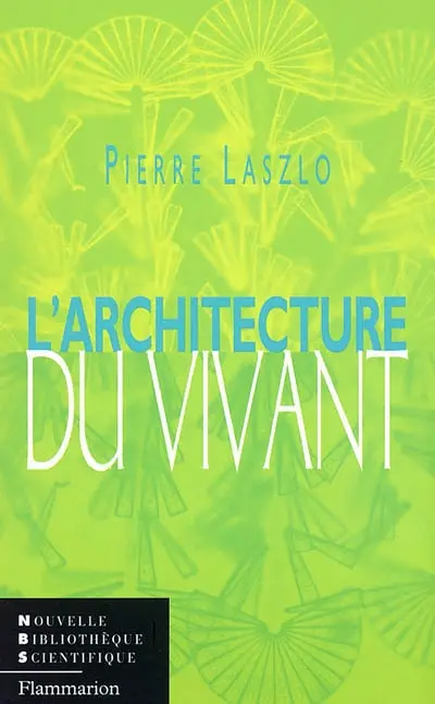 L'architecture du vivant