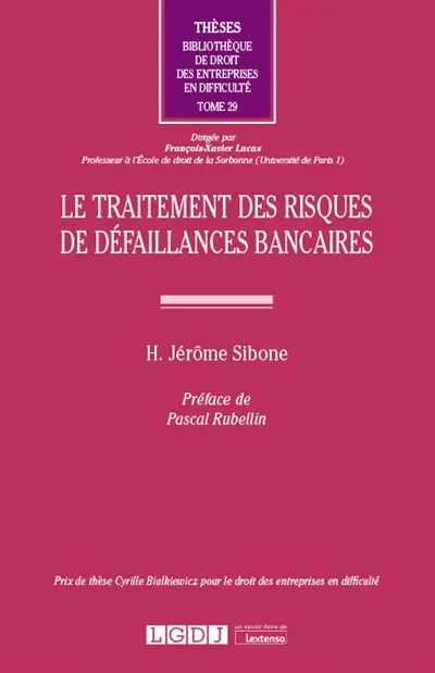 Le traitement des risques de défaillances bancaires