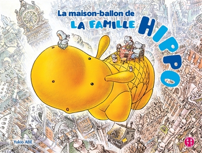 La maison-ballon de la famille Hippo