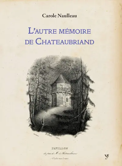 L'autre mémoire de Chateaubriand