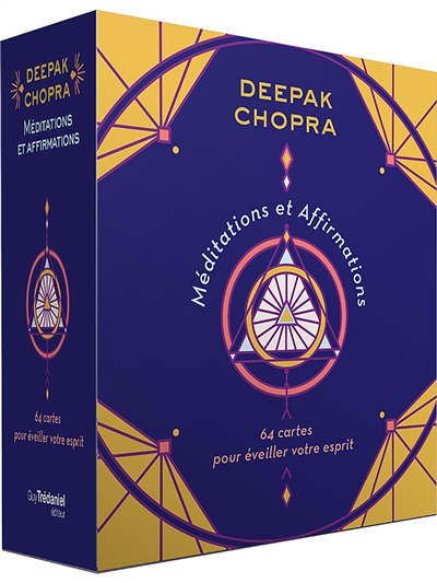 Méditations et affirmations : 64 cartes pour éveiller votre esprit - Deepak Chopra