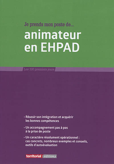 Je prends mon poste de... animateur en EHPAD