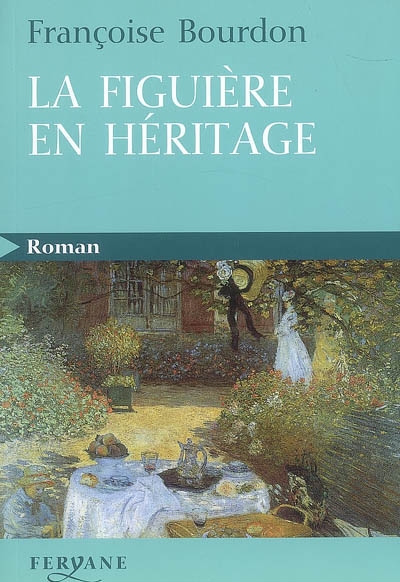 La figuiere en héritage