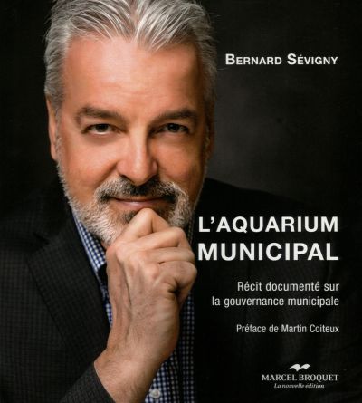L'aquarium municipal : récit documenté sur la gouvernance municipale
