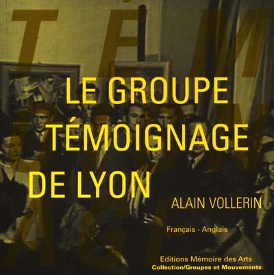 Le groupe Témoignage de Lyon