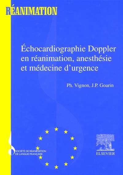 Echocardiographie Doppler en réanimation, anesthésie et médecine d'urgence