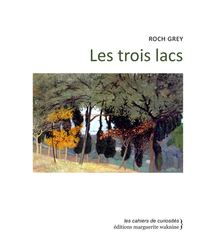 Les trois lacs : Léman, Bourget, Annecy